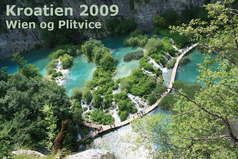 Wien og Plitvice 2009